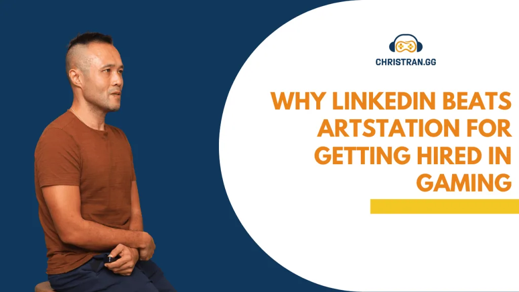 Title card: Why LinkedIn Beats ArtStation for Getting Hired in Gaming